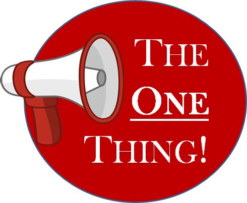 Logo with a megaphone and text 'The One Thing!' on a red circle.