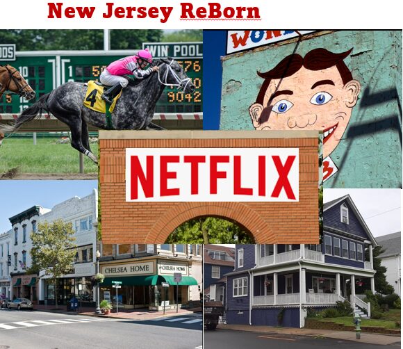Collage showcasing New Jersey's rebirth with Netflix, the Meadowlands Racetrack, and local charm.